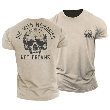 Die with Memories T-Shirt