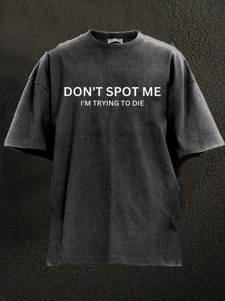 Ne me repérez pas T-shirt lavé