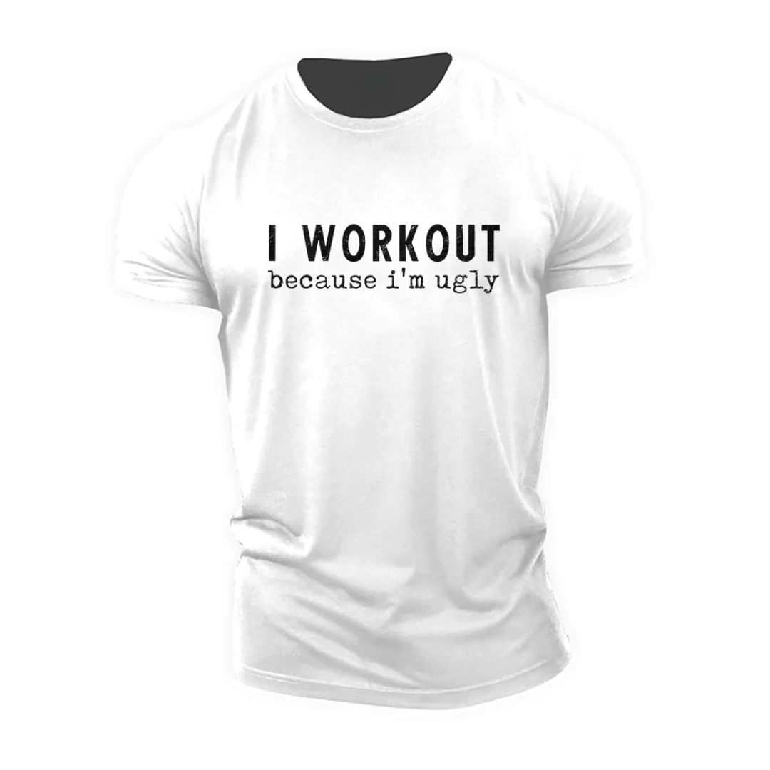 T-shirt « Je m’entraîne parce que je suis moche » - Gymfit