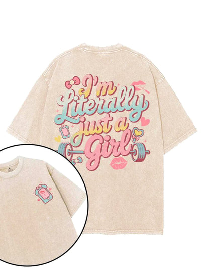 JE SUIS LITTÉRALEMENT JUSTE UNE FILLE T-SHIRT - Gymfit