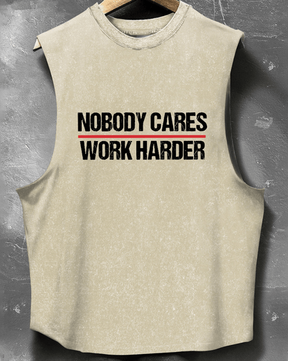 PERSONNE NE S'EN SOUCIE, TRAVAILLE PLUS DUR DÉBARDEUR SANS MANCHES - Gymfit